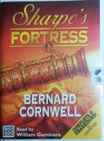 Sharpe's Fortress written by Bernard Cornwell performed by William Gaminara on Cassette (Unabridged)